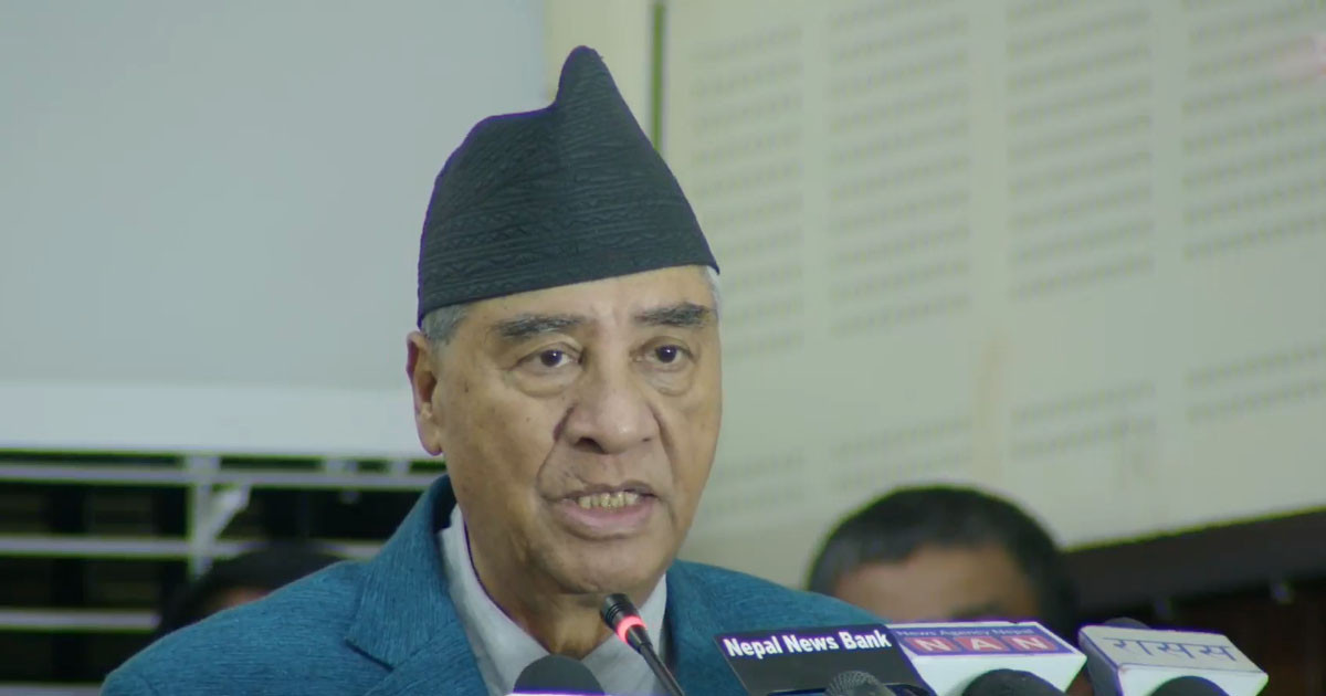 अहिलेको व्यवस्था कमजोर बनाउन खोजिँदै छ, इतिहास फर्किंदैन : देउवा